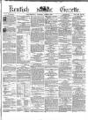 Kentish Gazette Tuesday 11 June 1872 Page 1