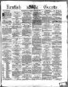 Kentish Gazette Tuesday 29 July 1873 Page 1