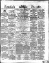 Kentish Gazette Tuesday 09 December 1873 Page 1