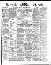 Kentish Gazette Tuesday 08 February 1876 Page 1