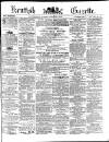 Kentish Gazette Tuesday 07 March 1876 Page 1