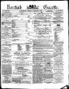 Kentish Gazette Tuesday 15 January 1878 Page 1