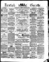 Kentish Gazette Tuesday 12 March 1878 Page 1