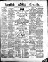 Kentish Gazette Tuesday 02 July 1878 Page 1