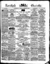 Kentish Gazette Tuesday 27 August 1878 Page 1