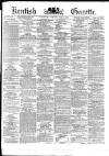 Kentish Gazette Tuesday 09 June 1885 Page 1