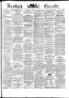 Kentish Gazette Tuesday 21 July 1885 Page 1