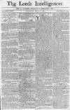 Leeds Intelligencer Tuesday 07 February 1786 Page 1