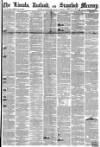 Stamford Mercury Friday 18 June 1858 Page 1