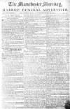 Manchester Mercury Tuesday 16 May 1758 Page 1
