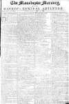 Manchester Mercury Tuesday 02 May 1769 Page 1