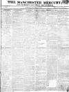 Manchester Mercury Tuesday 18 January 1814 Page 1