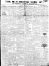 Manchester Mercury Tuesday 12 July 1814 Page 1
