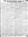 Manchester Mercury Tuesday 16 August 1814 Page 1