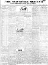Manchester Mercury Tuesday 26 November 1816 Page 1