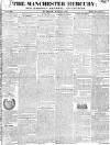 Manchester Mercury Tuesday 21 June 1825 Page 1