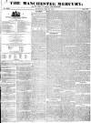 Manchester Mercury Tuesday 27 May 1828 Page 1