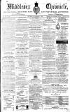 Middlesex Chronicle Saturday 21 November 1863 Page 1