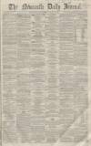 Newcastle Journal Saturday 19 January 1861 Page 1