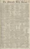 Newcastle Journal Monday 10 June 1861 Page 1