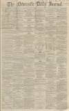 Newcastle Journal Saturday 11 January 1862 Page 1