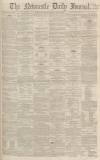Newcastle Journal Monday 19 May 1862 Page 1