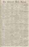 Newcastle Journal Monday 17 November 1862 Page 1
