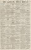 Newcastle Journal Wednesday 13 April 1864 Page 1