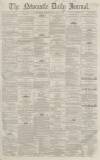 Newcastle Journal Monday 27 June 1864 Page 1