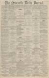Newcastle Journal Tuesday 03 January 1865 Page 1