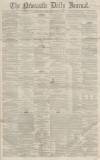 Newcastle Journal Friday 13 January 1865 Page 1