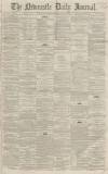 Newcastle Journal Tuesday 17 January 1865 Page 1