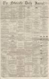 Newcastle Journal Friday 01 November 1867 Page 1