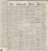Newcastle Journal Thursday 02 January 1868 Page 1