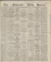 Newcastle Journal Monday 08 June 1868 Page 1