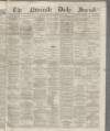 Newcastle Journal Saturday 16 January 1869 Page 1
