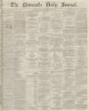 Newcastle Journal Monday 06 June 1870 Page 1