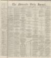 Newcastle Journal Thursday 08 December 1870 Page 1