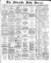 Newcastle Journal Friday 08 December 1871 Page 1