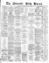 Newcastle Journal Thursday 28 December 1871 Page 1