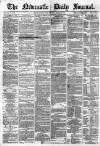 Newcastle Journal Saturday 27 April 1872 Page 1