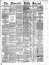 Newcastle Journal Saturday 29 March 1873 Page 1
