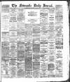 Newcastle Journal Saturday 12 February 1881 Page 1