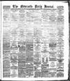 Newcastle Journal Monday 28 March 1881 Page 1