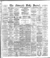 Newcastle Journal Monday 06 August 1883 Page 1