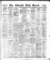 Newcastle Journal Monday 02 March 1885 Page 1