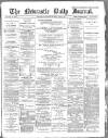 Newcastle Journal Thursday 06 April 1893 Page 1