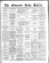 Newcastle Journal Thursday 08 March 1894 Page 1