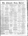 Newcastle Journal Thursday 07 June 1894 Page 1
