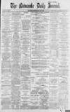Newcastle Journal Monday 09 May 1898 Page 1